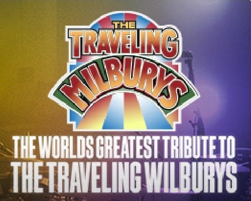 More Info for Greatest Tribute To The Traveling Wilburys!
